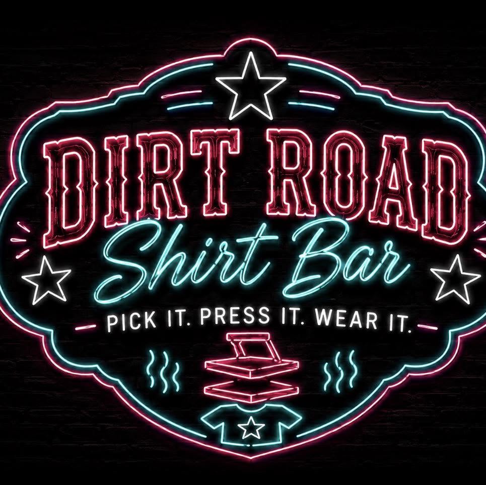 Dirt Road Shirt Bar